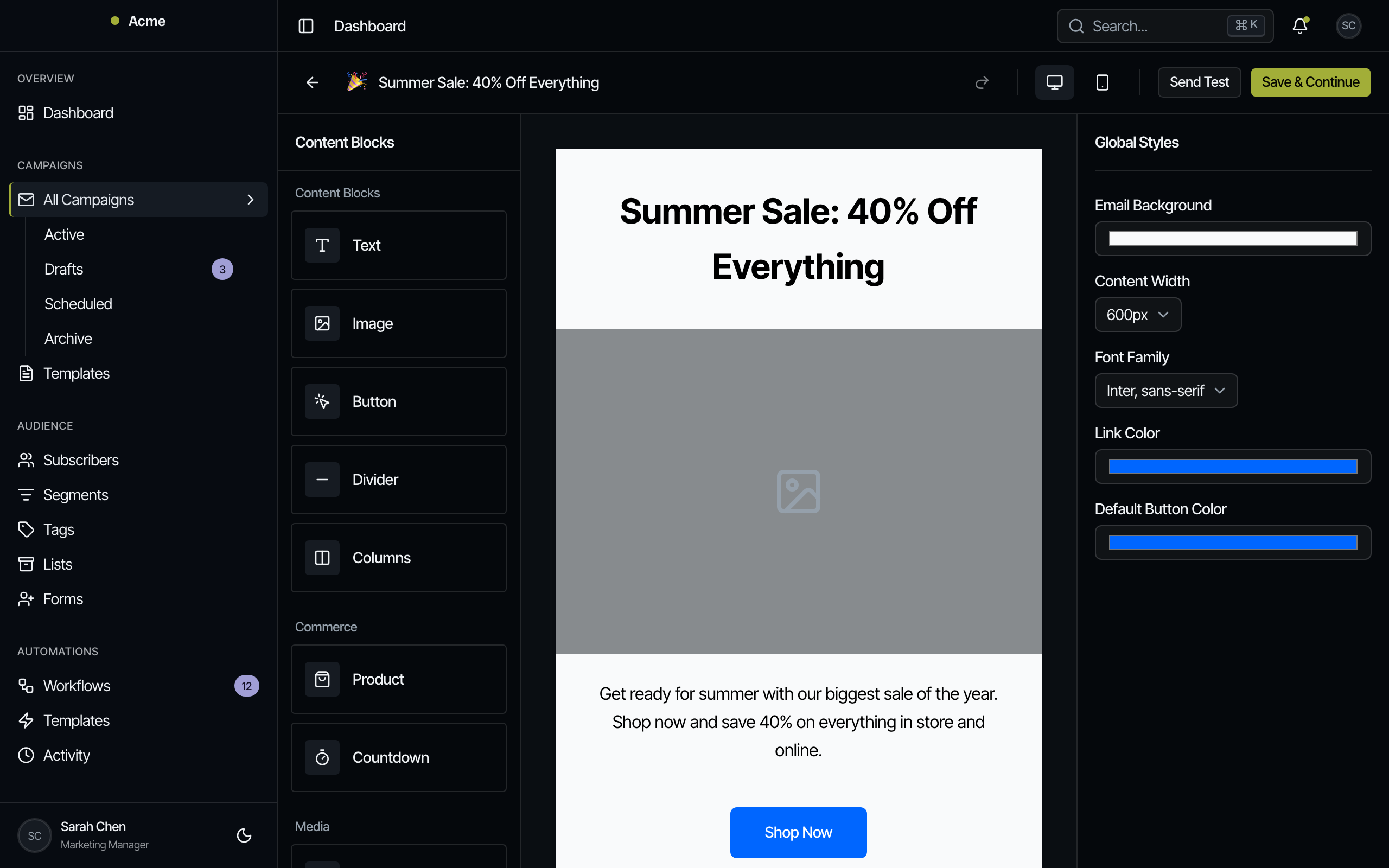 Campaign builder with drag-and-drop content blocks, email preview, and global styles (dark mode)